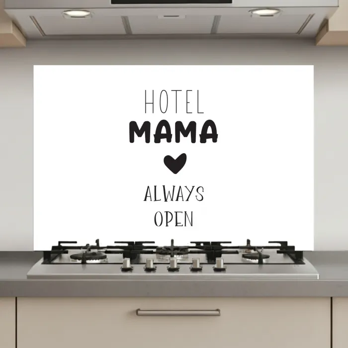 Spreuken - Hotel mama always open - Quotes - Mama keuken achterwand spatscherm klein -3d_website