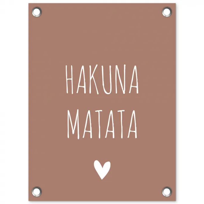 Spreuken - Hakuna matata - Quotes tuinposter los doek klein -3d