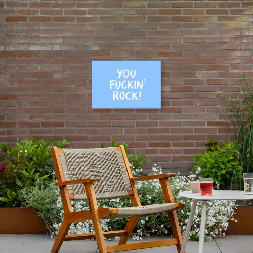 Blauw - Wit - You fuckin rock Tuinposter op houten frame 2 cm dik klein -sfeer3