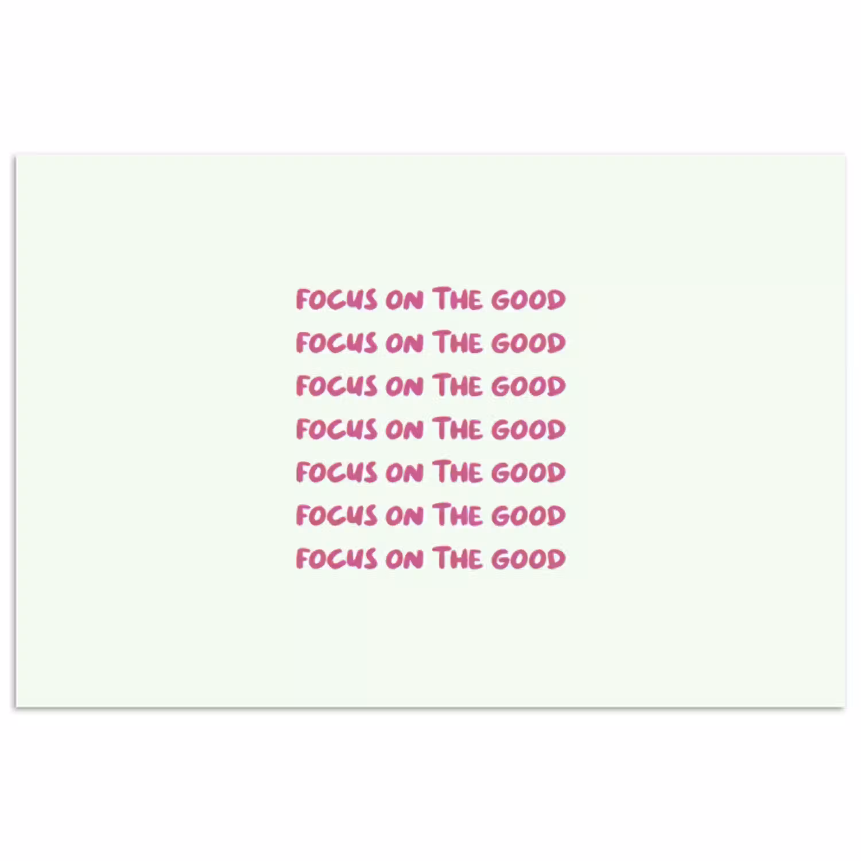 Focus on the good - Roze poster papier klein -3d