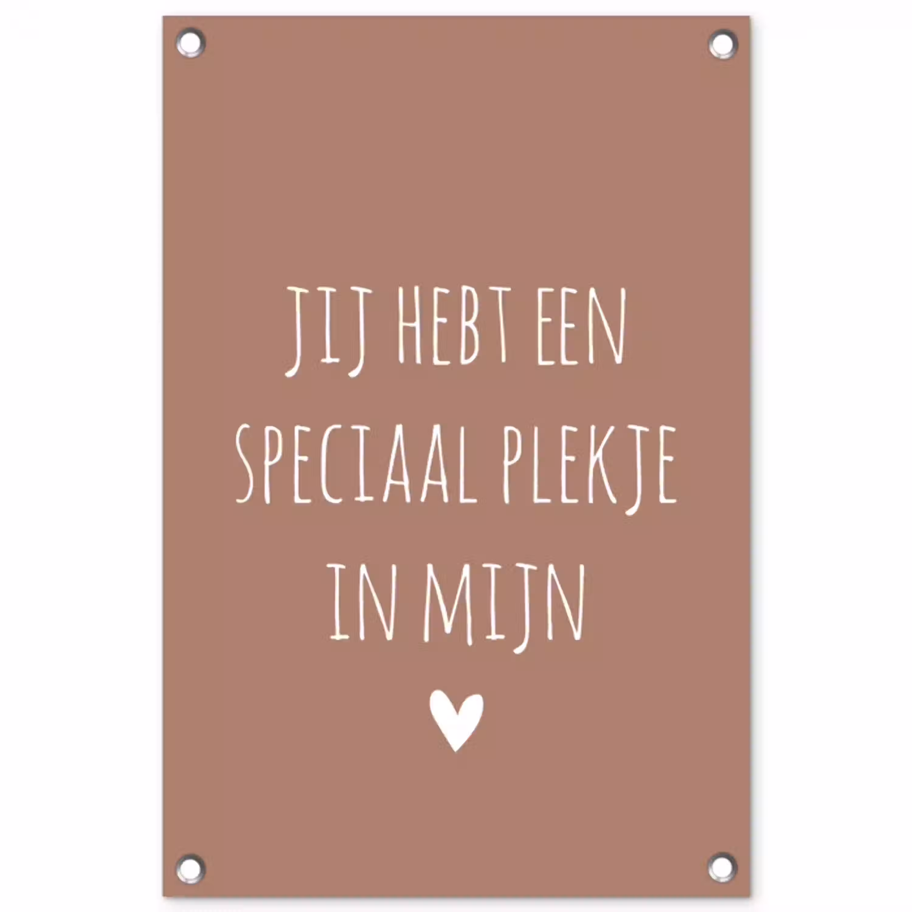 Spreuken - Quotes- Een speciaal plekje in mijn hart tuinposter los doek klein -3d