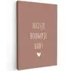 Spreuken - Quotes - Huisje boompje baby Tuinposter op houten frame 2 cm dik klein -3d