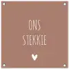 Spreuken - Ons stekkie - Quotes tuinposter los doek klein -3d