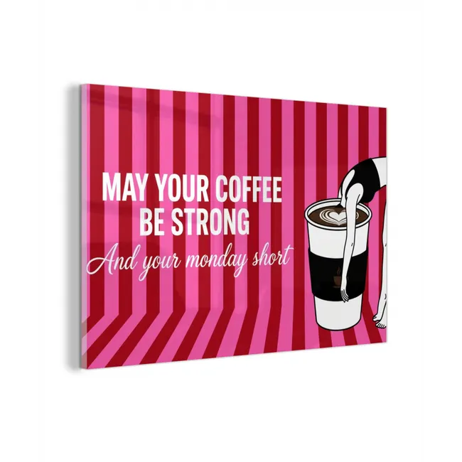Glas schilderij - Roze - Strepen - Koffie - Maandag