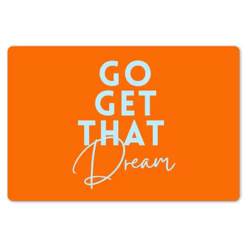 Oranje - Blauw - Go get that dream Placemat vinyl groot -zzsfeer1_Kitchenyeah-website