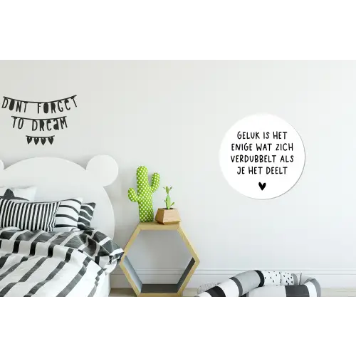 Spreuken - Geluk is het enige wat zich verdubbelt - Quotes Wandcirkel aluminium klein -kinderkamer