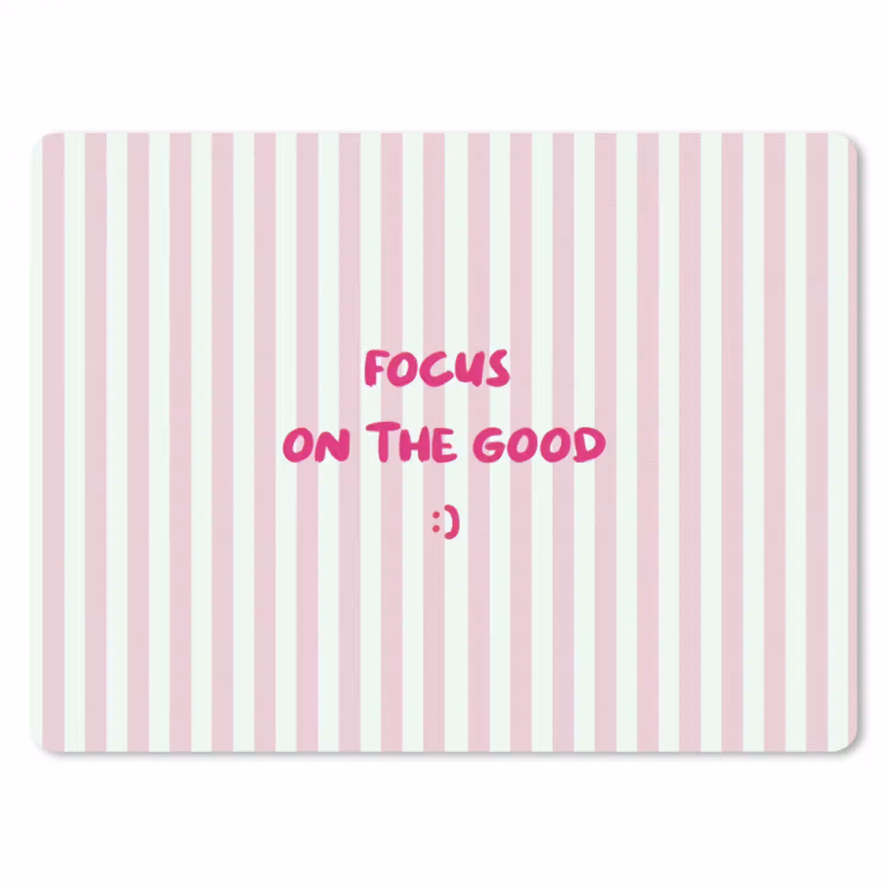 Focus on the good - Strepen - Roze - Smiley muismat rubber klein -3d
