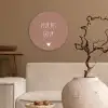 Pluk het geluk - Spreuken - Quotes Wandcirkel kunststof plaat 5mm dik klein -sfeer1