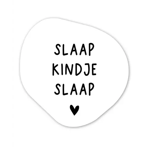 Spreuken - Quotes - Slaap kindje slaap Wandcirkel Organisch Forex 3mm klein -3d