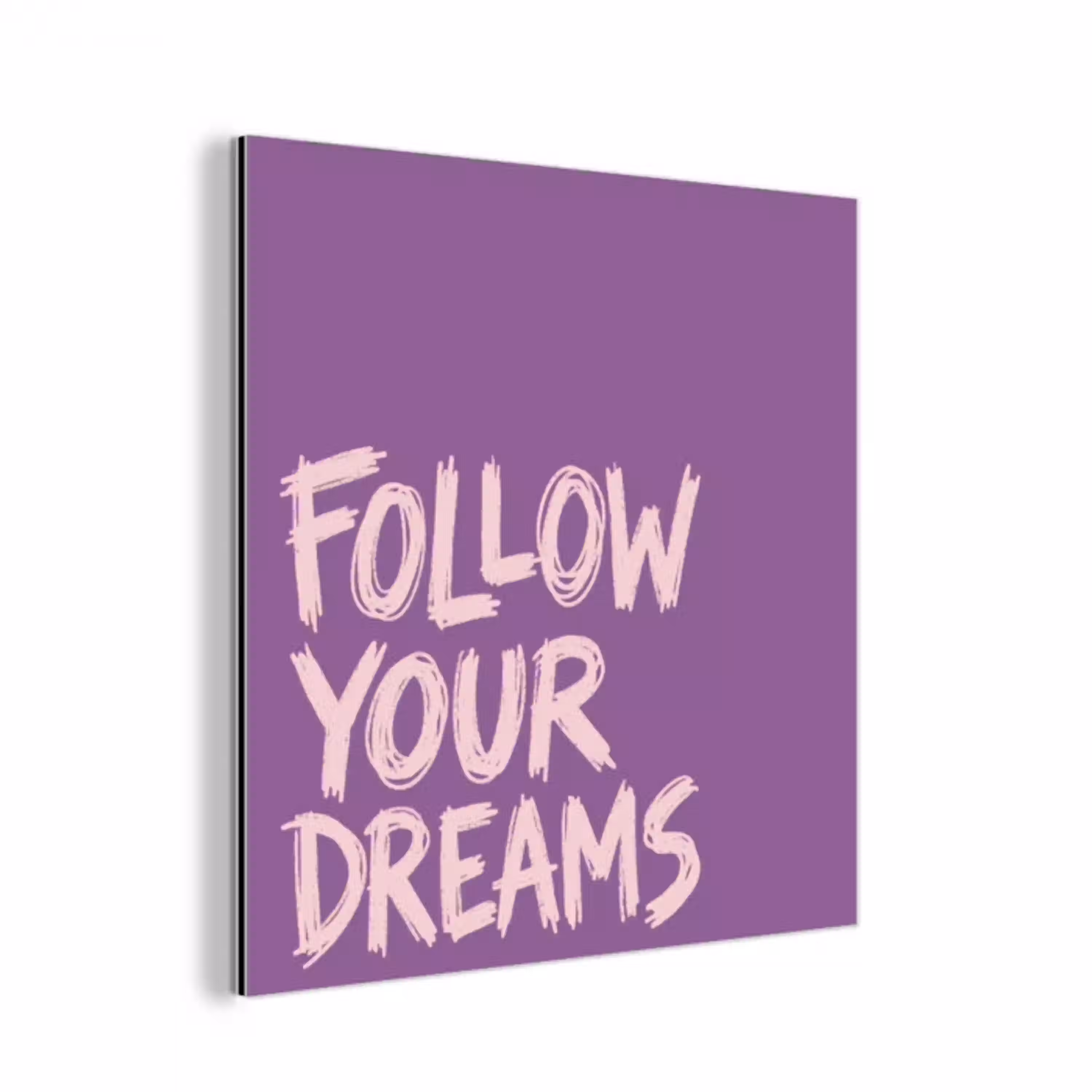 Follow your dreams - Paars - Penseeltextuur aluminium wit klein -3d