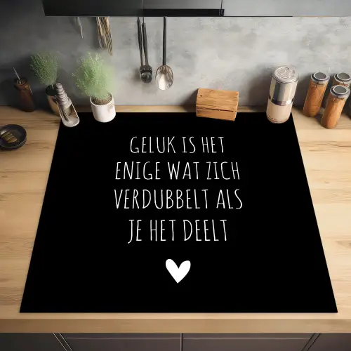 Spreuken - Geluk is het enige wat zich verdubbelt - Quotes Inductie beschermer vinyl 3mm middel -sfeer5