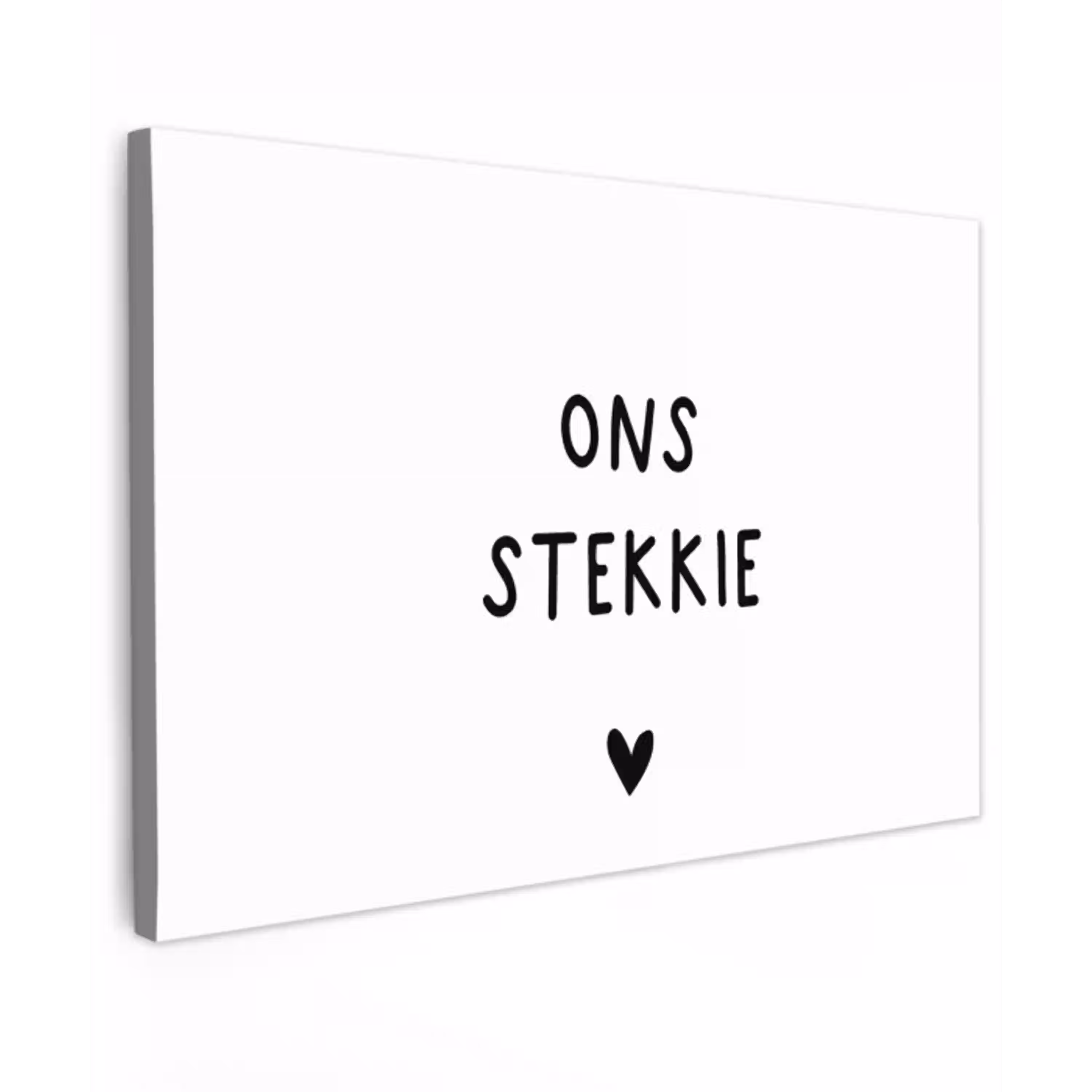 Ons stekkie - Quotes - Spreuken Tuinposter op houten frame 2 cm dik klein -3d