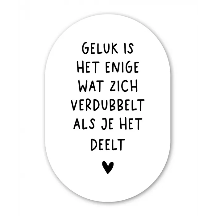 Quotes - Geluk is het enige wat zich verdubbelt - Spreuken Wandcirkel Ovaal Forex klein -3d