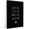 Spreuken - Je kust me je sust me - Quotes - Maaike Ouboter Tuinposter op houten frame 2 cm dik klein -3d