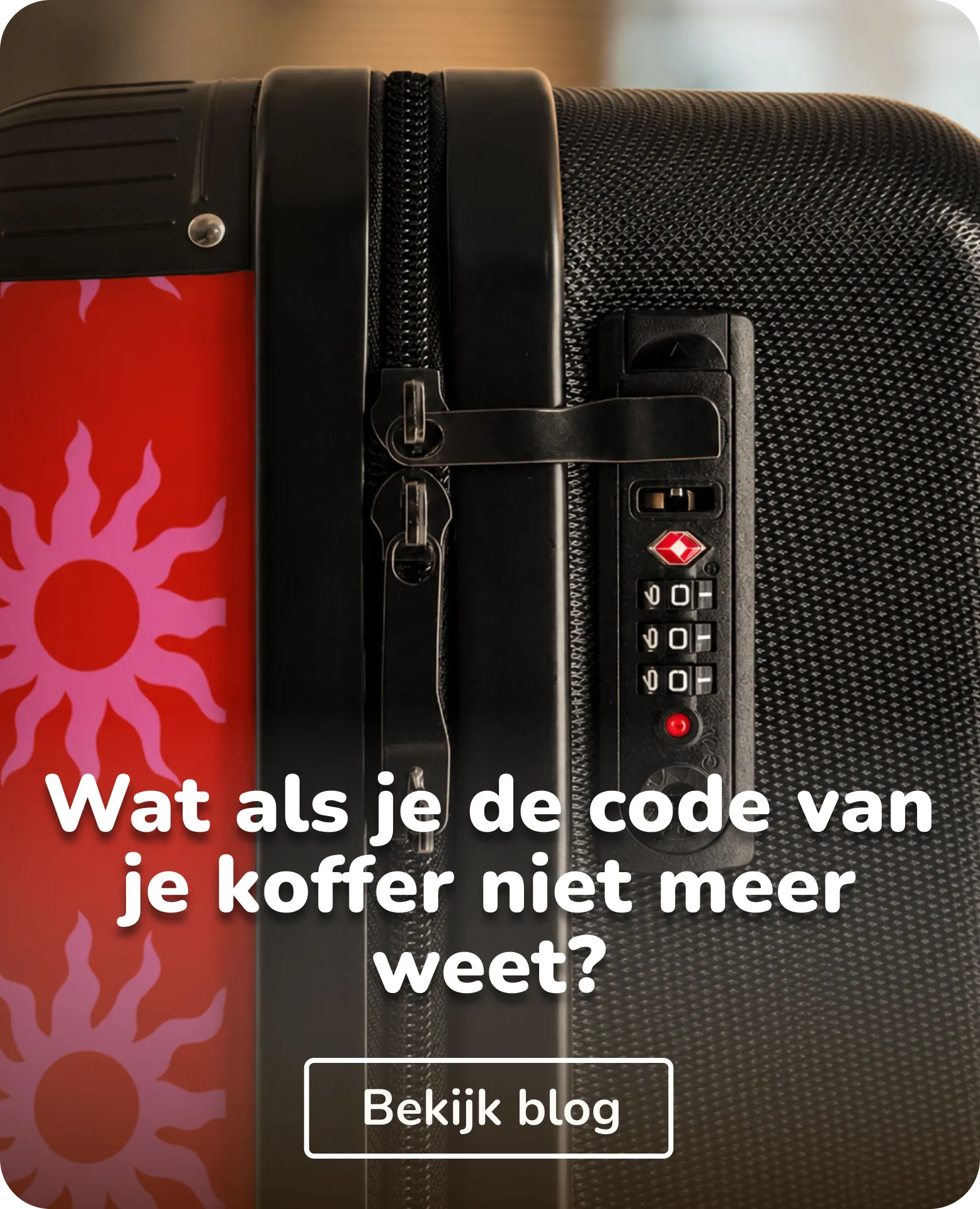 wat als je de code van je koffer niet meer weet