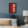 Schuin - Loveyou - Rood fotolijst zwart zonder passe partout klein -sfeer3