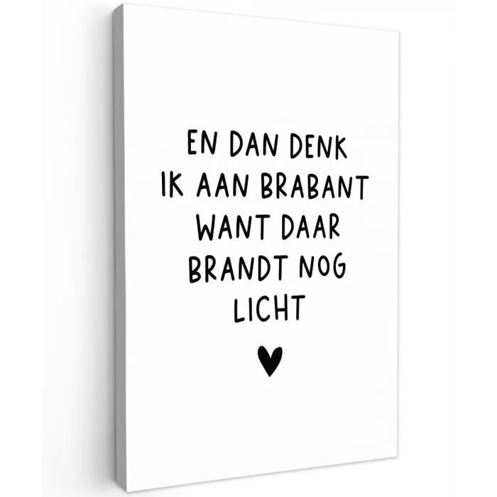 En dan denk ik aan Brabant - Quotes - Spreuken - Guus Meeuwis Tuinposter op houten frame 2 cm dik klein -3d