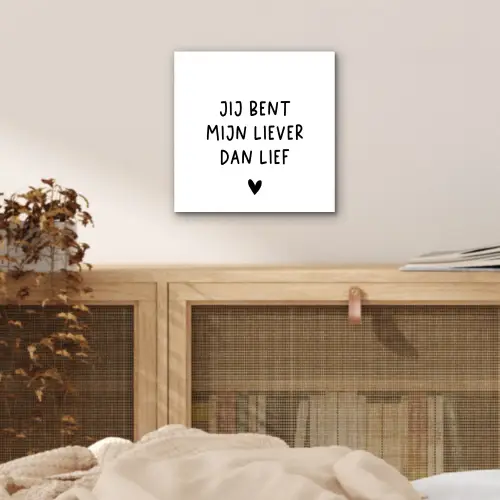 Quotes - Jij bent mijn liever dan lief - Spreuken aluminium wit klein -sfeer3