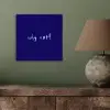 Why not - Blauw - Handgeschreven aluminium wit klein -sfeer2