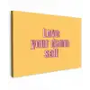 Love yourself - Roze - Geel canvas 2cm klein -z3d