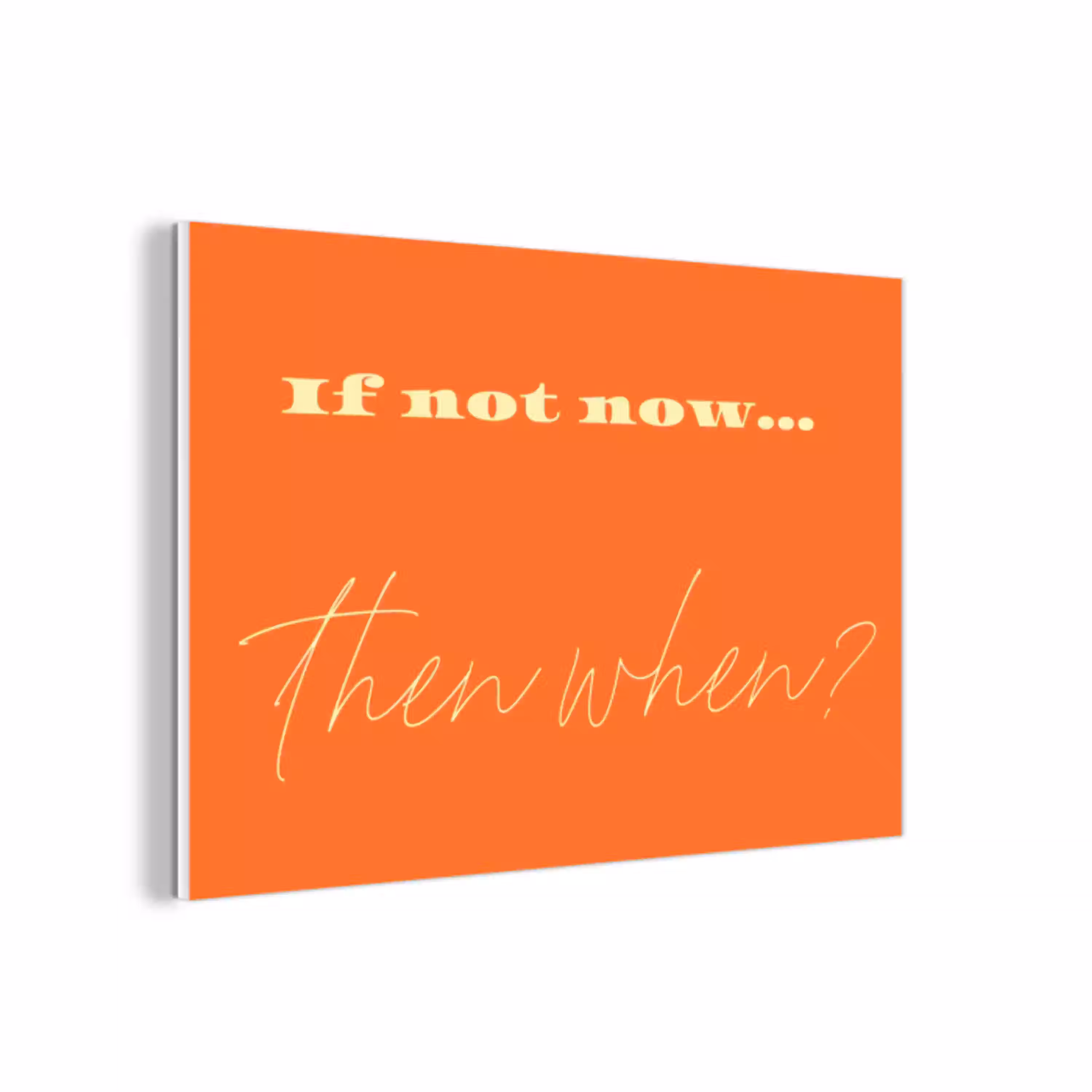 If not now then when - Oranje - Geel - Levendig forex 5mm xxl -3d
