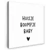 Spreuken - Huisje boompje baby - Quotes Tuinposter op houten frame 2 cm dik klein -3d