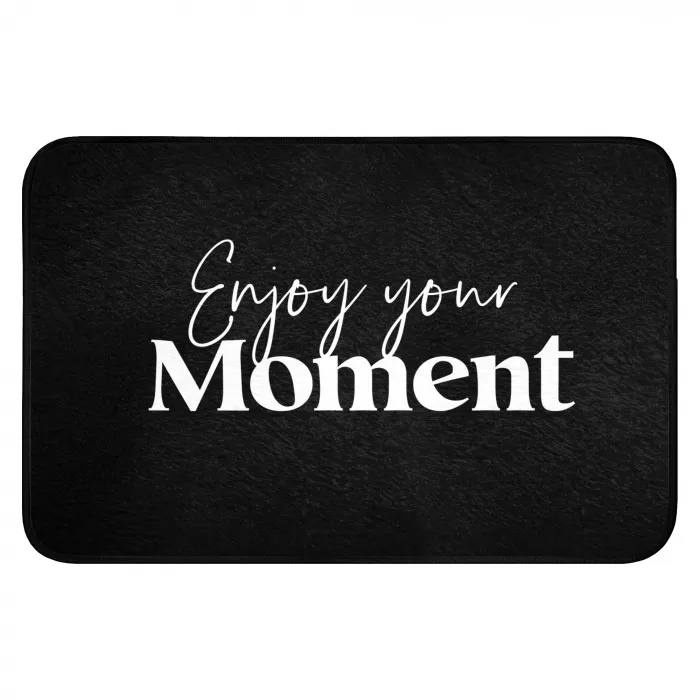Quotes - Enjoy your moment - Spreuk - Zwart Badmat klein -3d