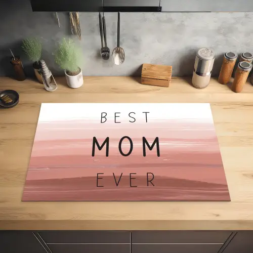 Spreuken - Quotes Best mom ever - Moederdag - Mama - Cadeau moederdag Inductie beschermer vinyl 3mm klein -sfeer5