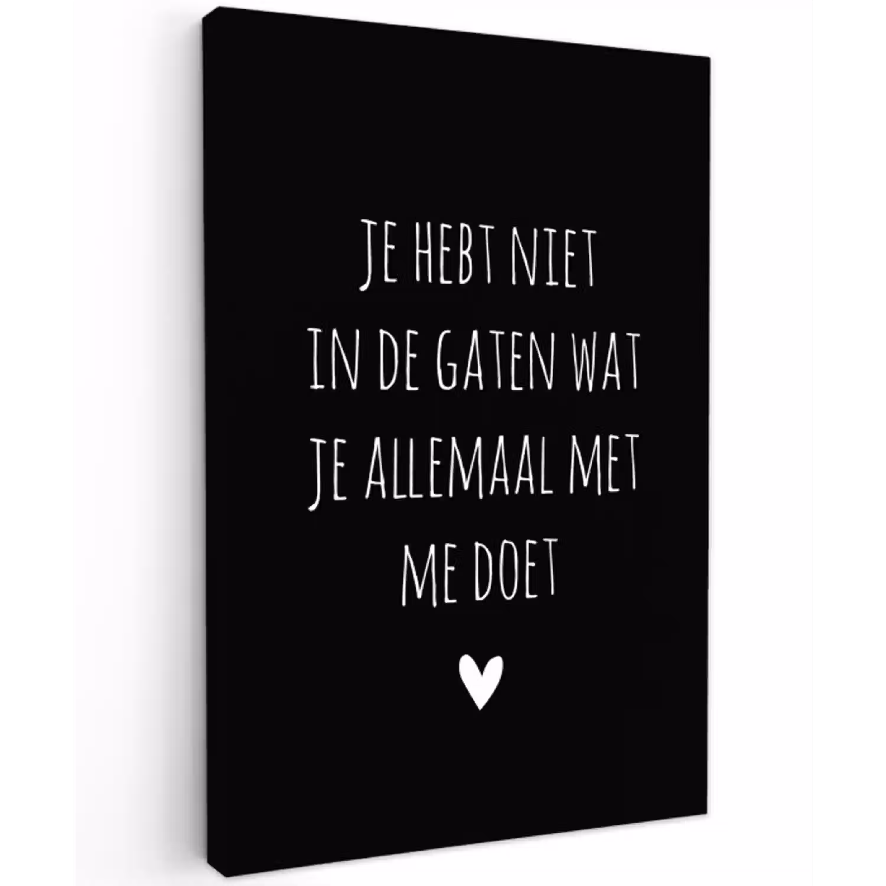 Quotes - Wat je allemaal met me doet - Spreuken Tuinposter op houten frame 2 cm dik klein -3d