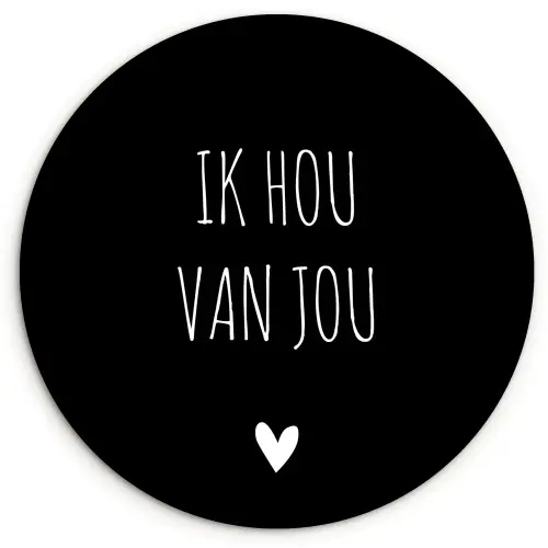 Ik hou van jou - Spreuken - Quotes Wandcirkel kunststof plaat 5mm dik klein -3d