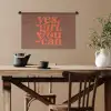 Yes girl you can - Oranje - Bruin Wandkleed katoen klein -sfeer6