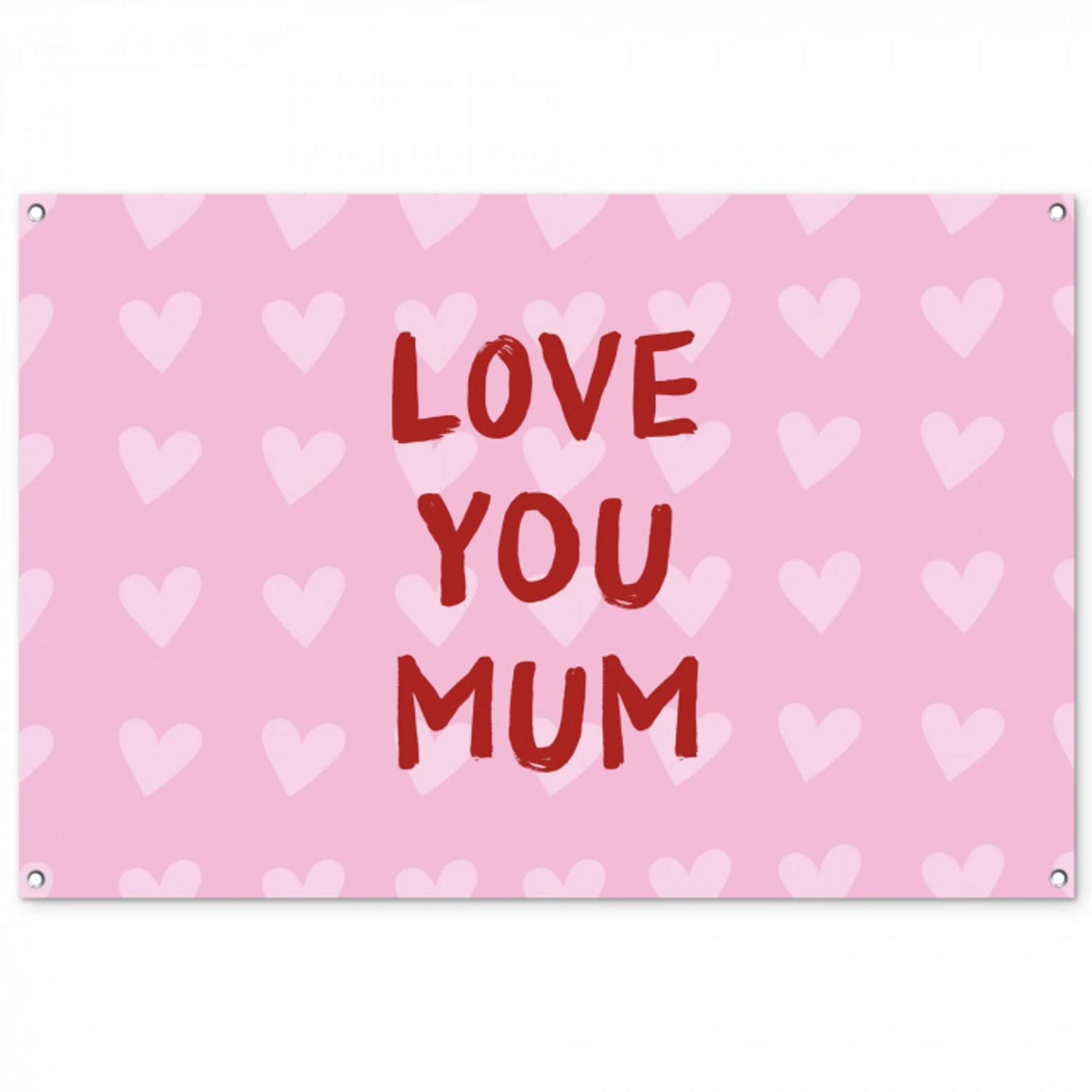 Love - Quote - Moeder - Rood tuinposter los doek groot -3d