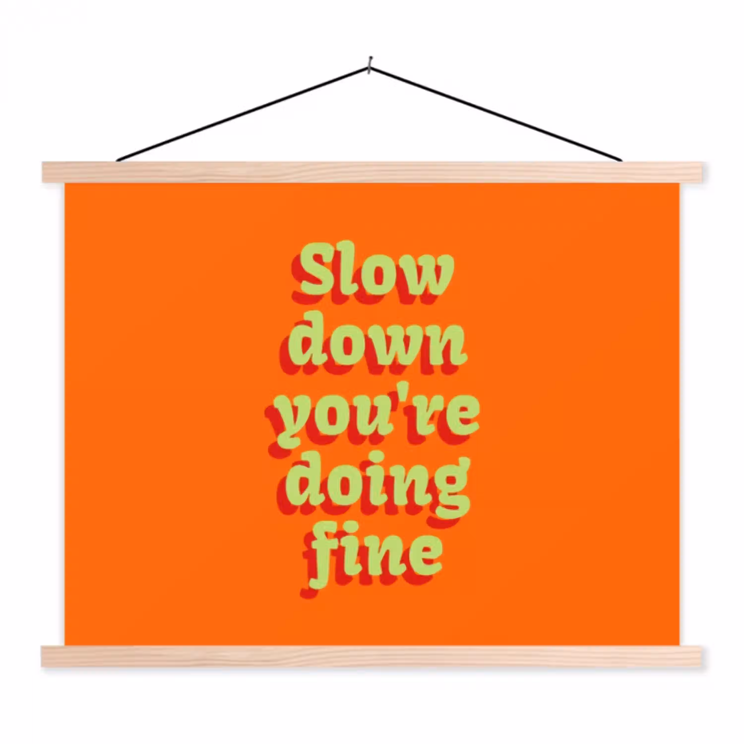 Oranje - Slow down you're doing fine - Retro textielposter latten blank klein -3d