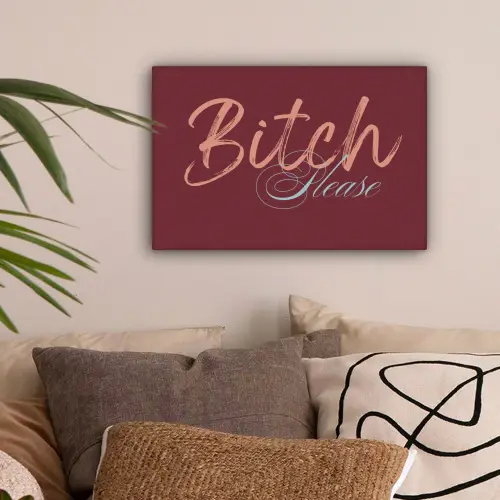 Bitch please - Rood - Blauw canvas 2cm klein -sfeer1