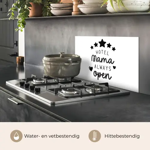 Spreuken - Hotel mama always open - Mama - Quotes keuken achterwand spatscherm klein -usp_NL