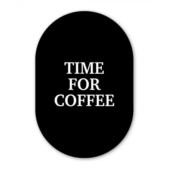 Quotes - Letters - Koffie - Zwart Wandcirkel Ovaal Glas middel -3d
