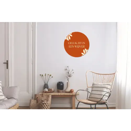Oranje - Wijntje - Quote Wandcirkel aluminium klein -woonkamer