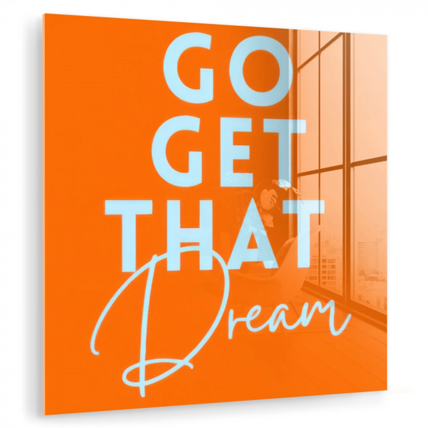 Oranje - Blauw - Go get that dream plexiglas 5mm klein -zzzproduct_nieuw