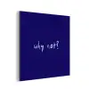 Why not - Blauw - Handgeschreven aluminium wit klein -3d