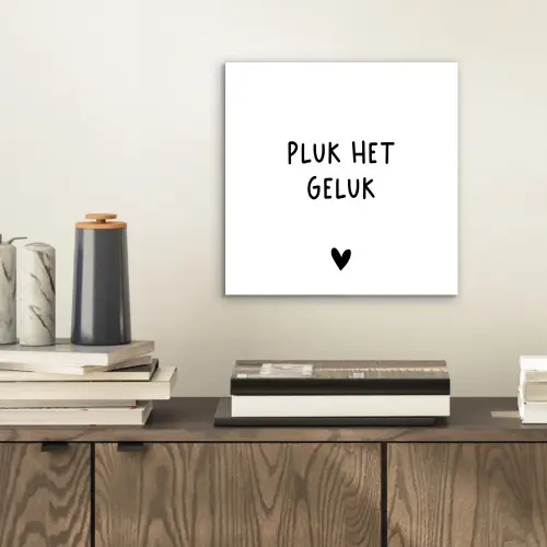 Quotes - Pluk het geluk - Spreuken aluminium wit klein -sfeer1