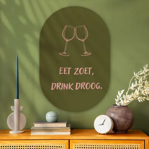 Roze - Groen - Wijn - Quote Wandcirkel Ovaal Glas middel -sfeer2