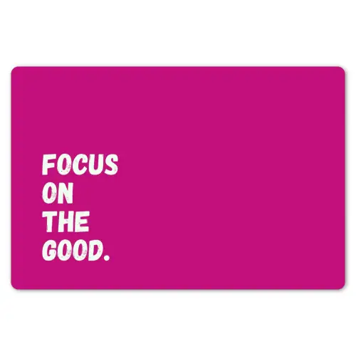 Focus on the good - Roze - Simple Placemat vinyl groot -zzsfeer1_Kitchenyeah-website