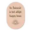 Tuin - Roze - Quote - Zon Wandcirkel Ovaal Glas middel -3d