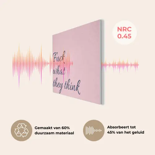 Fuck what they think - Roze - Minimalistisch PET vilt klein -USP_NL