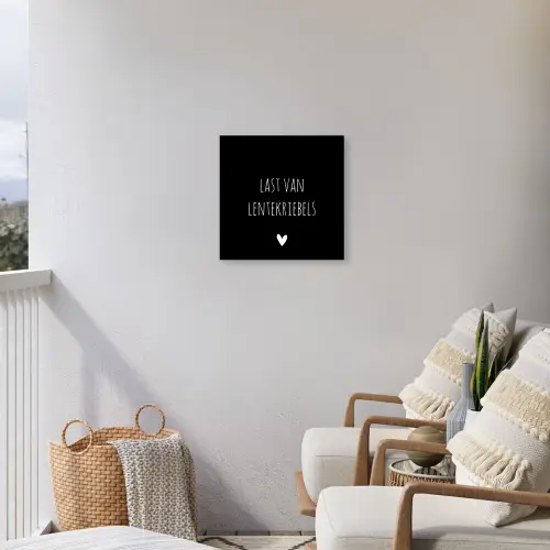 Quotes - Spreuken - Lentekriebels Tuinposter op houten frame 2 cm dik klein -sfeer1