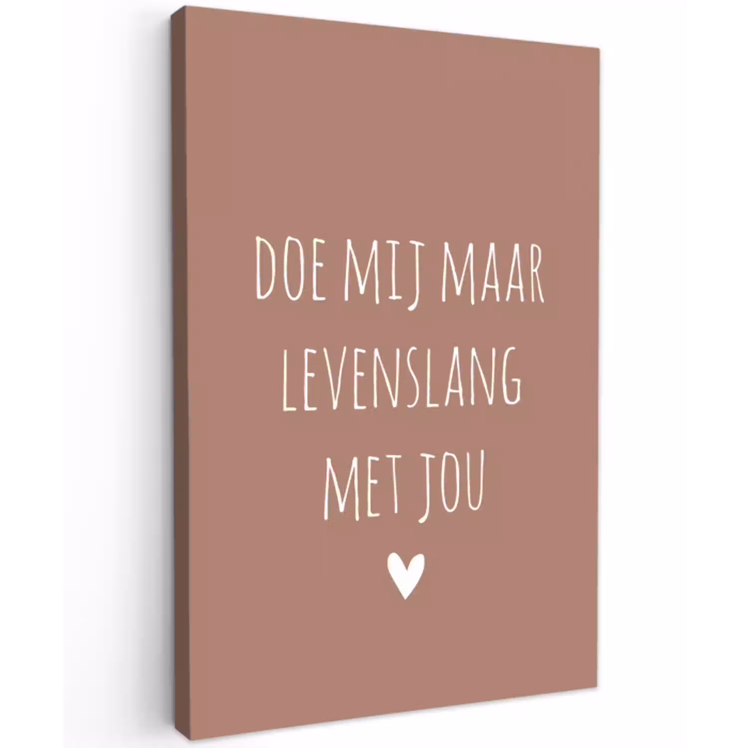 Doe mij maar levenslang met jou - Quotes - Spreuken Tuinposter op houten frame 2 cm dik klein -3d