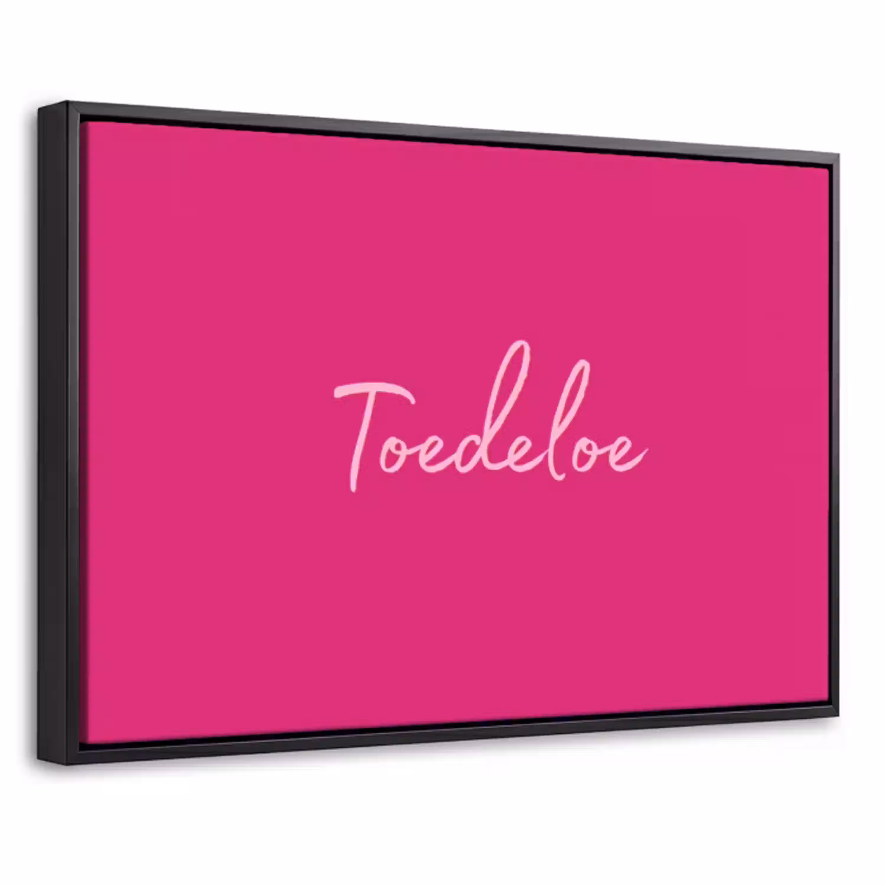 Toedeloe - Roze Canvas met baklijst klein -threedimensional_3d_global