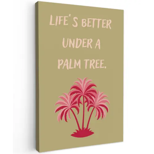 Groen - Zomer - Quote - Palmboom Tuinposter op houten frame 2 cm dik klein -3d