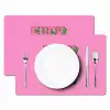 Tekst - Bold - Roze Placemat vinyl groot -zzsfeer2_Kitchenyeah-website