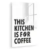 Quotes  - Koffie - Bonen - Modern plexiglas 5mm klein -zzzproduct_nieuw